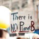 There is no planet b placard
